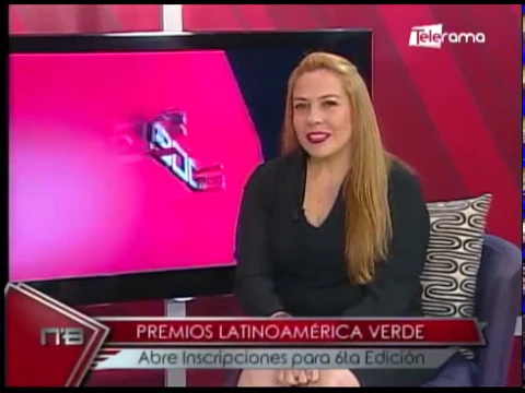 Premios Latinoamérica Verde abre inscripciones para 6ta edición