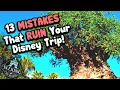 Avoid These 13 Mistakes That Will RUIN Your Next Trip To Disney
