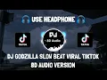 Download Lagu DJ GODZILLA SLOW BEAT VIRAL TIKTOK 2022 (Yudha Remix) 8D Audio Version