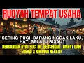 Download Lagu Ruqyah Tempat Usaha Ampuh | Doa Nabi Muhammad SAW Pelaris Dagangan dan Penarik Pembeli Terbaik
