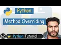 62 - Method Overriding in Python Python Tutorial