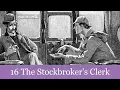 16 The Stockbroker s Clerk from The Memoirs of Sherlock Holmes 1894 book