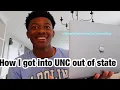 STATS THAT GOT ME INTO UNC CHAPEL HILL OUT OF STATE