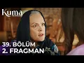 Download Lagu KUMA 39. Bölüm 2. Fragmanı | Emre Özmen | Aybüke Yilmaz | yeni diziler 2025 💔 #KumaDizisi