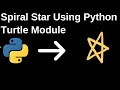 Making a Spiral Star using Python Turtle