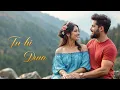Lagu Tu hi Dua  | Love Song | Romantic Song | Heart touching song | SurBox