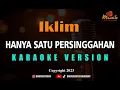 Lagu Minusone Iklim - Hanya Satu Persinggahan [Karaoke]