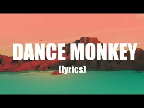 Download MP3 Lirik lagu Dance Monkey || Tones And I