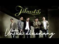 Download Lagu JIKUSTIK “untuk dikenang”