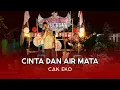 Lagu CINTA DAN AIR MATA - CAK EKO || Malam Tirakatan Dukuh Wedelan