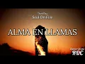 Soul On Fire (ALMA EN LLAMAS) Thir Day. Subtítulos En Español by RDC.