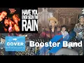Download Lagu Have You Ever Seen The Rain - CCR (cover) Booster Band
