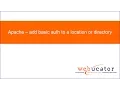 Apache - add basic auth to a location or directory