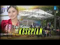 Download Lagu KESEPIAN O.M AVITA - DWI RAHMA