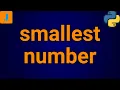 Python Program To Find Smallest Number In A List