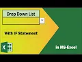 How to Use IF Statement in Excel With Drop Down List Excel Drop Down List