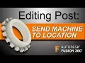 Editing CNC Post Processors Send Machine to Location FF125