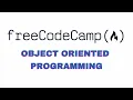 Freecodecamp Object Oriented Programming Part finished