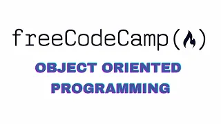Freecodecamp Object Oriented Programming Part finished