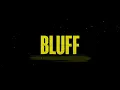 Bluff - Nyashinski