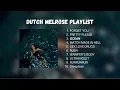 Download Lagu DUTCH MELROSE HITS SONG PLAYLIST