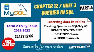 Chapter 12 Queries in SQL Part 4 Inserting data into tables Distinct where Clause class 12 CS