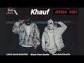 Lagu Khauf (Official Video) | Prem Sandhu ft. Aahad Muzafar | New Punjabi Song 2025