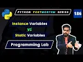 Instance vs Static Variables in Python - Practical Coding Lab