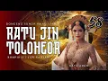 Download Lagu RATU JIN TOLOHEOR #58 | DONGENG MANG IYAN