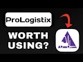 PROLOGISTIX APP REVIEW - WORTH DOWNLOADING EXPLAINED