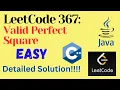 LeetCode 367 Valid Perfect Square EASY C JAVA Detailed Solution