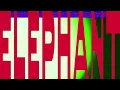 OKASHII - ELEPHANT (Official Video)