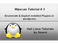 Kali Linux Tutorial 8 Enumerate Exploit installed Plugins in wordpress wpscan