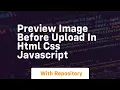 Preview image before upload in html css javascript