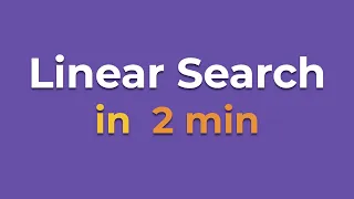 Linear Search in 2 min Python