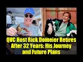 QVC Host Rick Domeier Retires After 32 Years His Journey and Future Plans