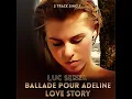 Ballade Pour Adeline