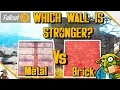 Fallout 76 Base Building - Metal Wall Plan Vs Brick Wall Plan Testing Wall Durability