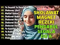 Download Lagu KUMPULAN SHOLAWAT NABI TERBARU 2024 | SHOLAWAT JIBRIL MAGNET REZEKI BERLIMPAH, BURDAH, NARIYAH