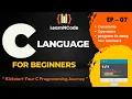 C Programming For Beginners EP - 07 LearnNCode