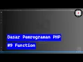 Dasar Pemrograman PHP Bagian 9 Function