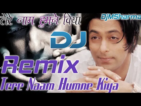 Download MP3 (Old Is Gold Dholki Mix) Tere Naam Humne Kiya Hai Remix Full Song | Tere Naam Remix | Salman Khan