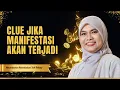 CLUE JIKA MANIFESTASI TERJADI