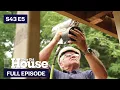 This Old House Dormer Day S43 E5 FULL EPISODE