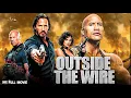 Download Lagu Outside The Wire : Dwayne Johnson | New Action Movie 2025 | Full Movie | 4K Ultra #actionmovies