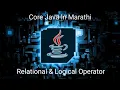 Operators in Java in Marathi Relational operator in Java In Marathi Logical operator in Java