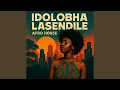 Download Lagu Idolobha lasendle