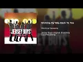 Working My Way Back to You - The Four Seasons