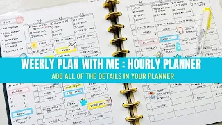 Weekly Plan With Me in my Hourly Planner Adding More Details to My Planner