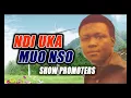 Download Lagu Show Promoters  - Ndi Uka Muo Nso - Higlife Music